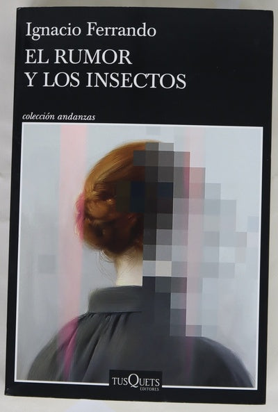 El rumor y los insectos