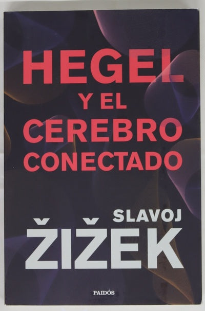 Hegel y el cerebro conectado