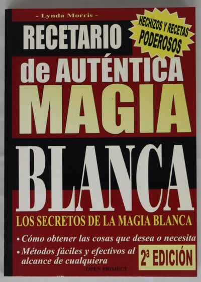 Recetario de auténtica magia blanca