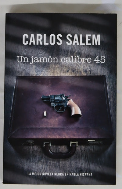 Un jamón calibre 45