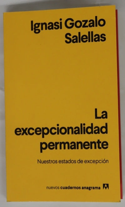 La excepcionalidad permanente
