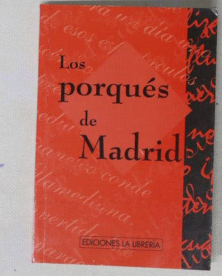 Los porqués de Madrid