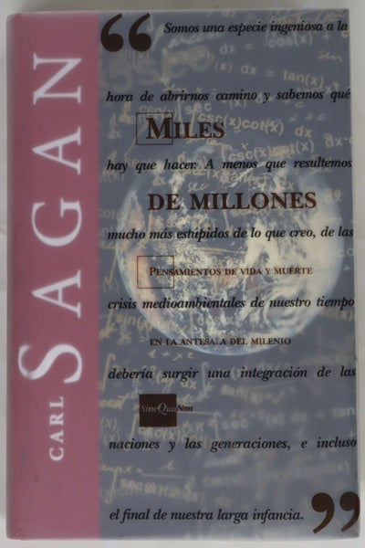 Miles de millones pensamientos de vida y muerte en la antesala del milenio
