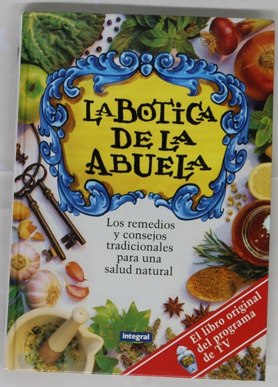 Los remedios y consejos tradicionales para una salud natural