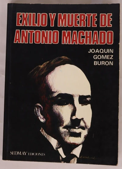 Exilio y muerte de Antonio Machado