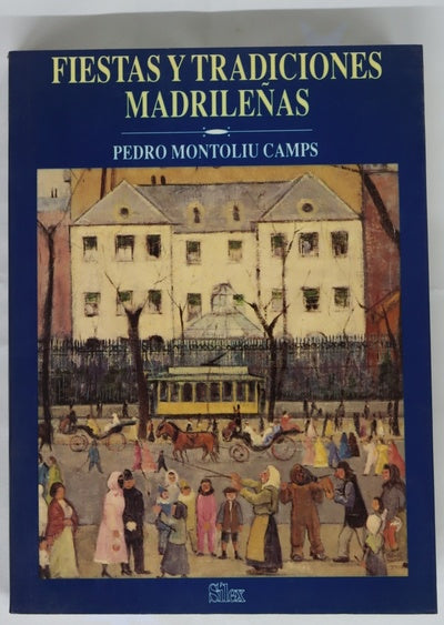 Fiestas y tradiciones madrileñas