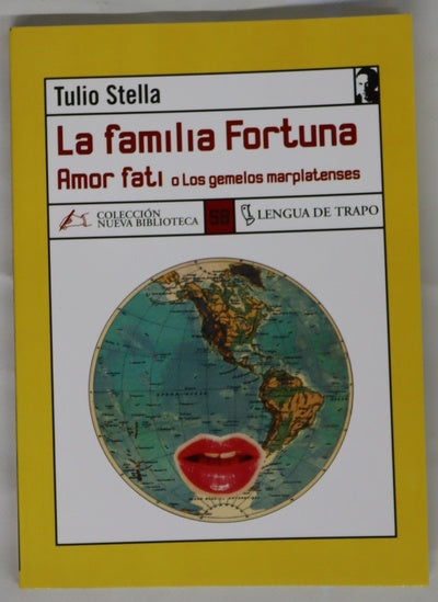 La familia Fortuna: Amor fati o los gemelos marplatenses