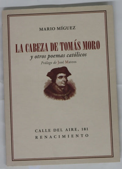 La cabeza de Tomás Moro y otros poemas católicos