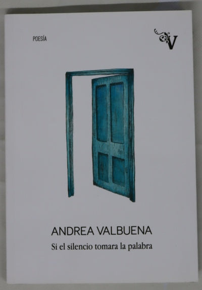 Si el silencio tomara la palabra