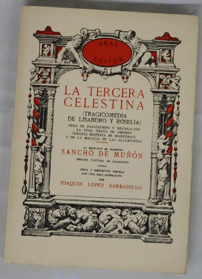 La tercera Celestina : (tragicomedia de Lisandro y Roselia)