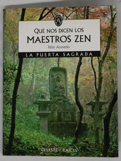 Qué nos dicen los maestros zen