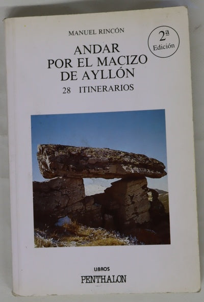 Andar por el macizo de Ayllón 28 itinerarios