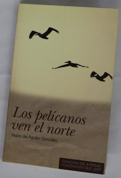 Los pelícanos ven el norte