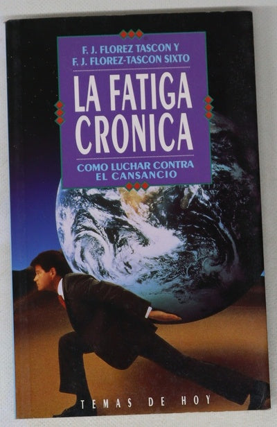 La fatiga crónica cómo luchar contra el cansancio