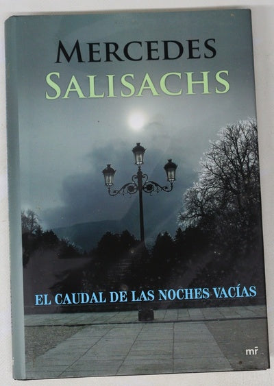 El caudal de las noches vacías