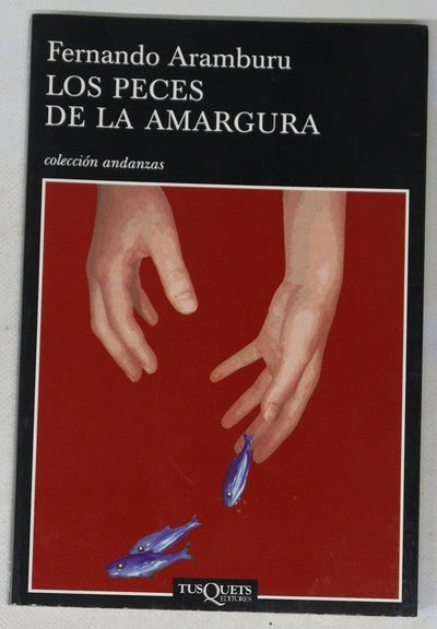 Los peces de la amargura