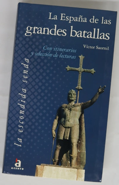 La España de las grandes batallas