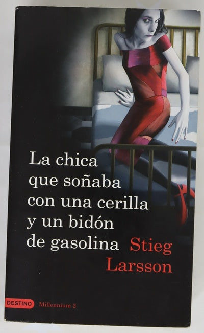 La chica que soñaba con una cerilla y un bidón de gasolina