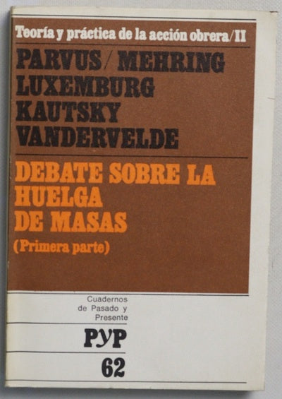 Debate sobre la huelga de masas