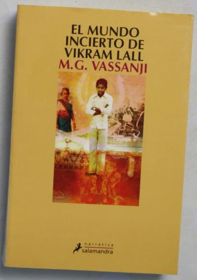 El mundo incierto de Vikram Lall