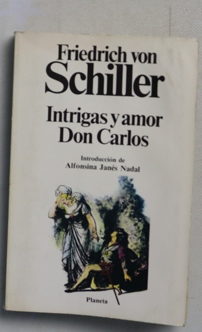 Intrigas y amor Don Carlos