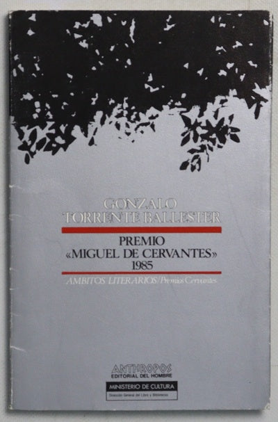 Gonzalo Torrente Ballester premio de literatura en lengua castellana "Miguel de Cervantes" 1985