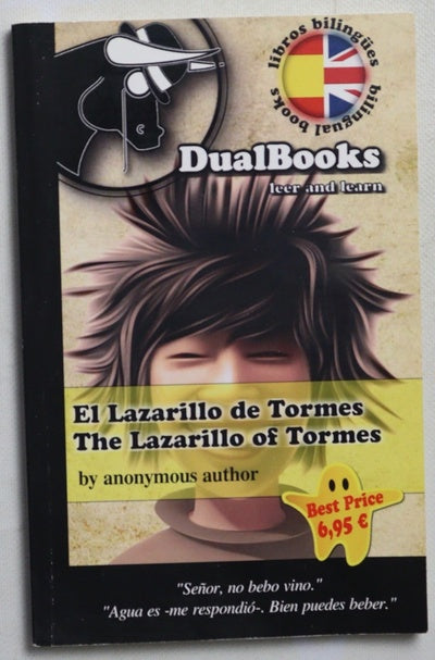 El lazarillo de Tormes = The lazarillo of Tormes