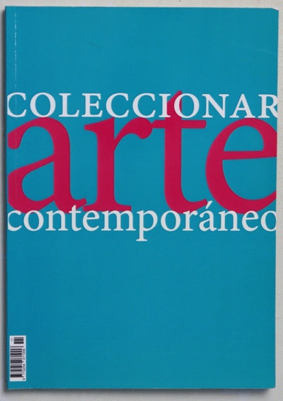 Coleccionar arte contemporáneo