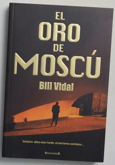El oro de Moscú