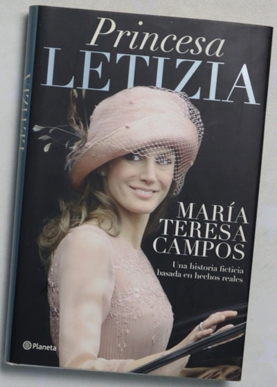 Princesa Letizia : una historia ficticia basada en hechos reales