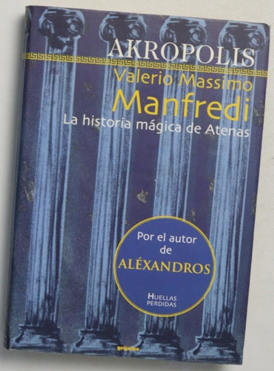 Akropolis la historia mágica de Atenas