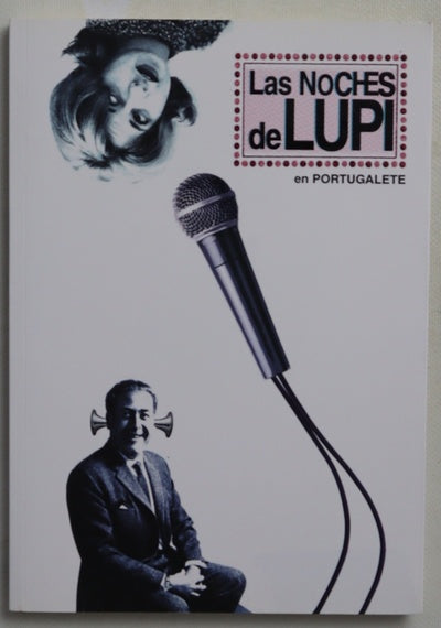 Las noches de Lupi en-- Portugalete