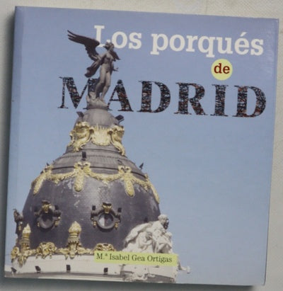 Los porqués de Madrid
