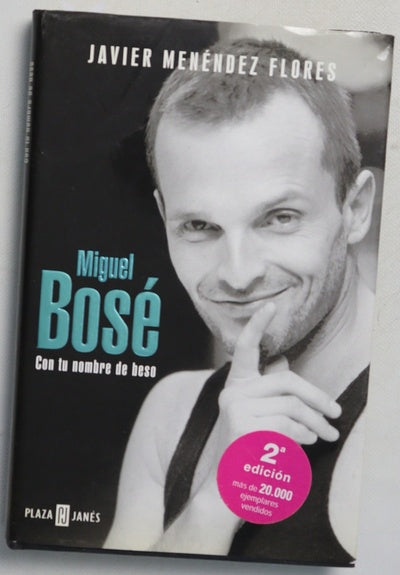 Miguel Bosé con tu nombre de beso