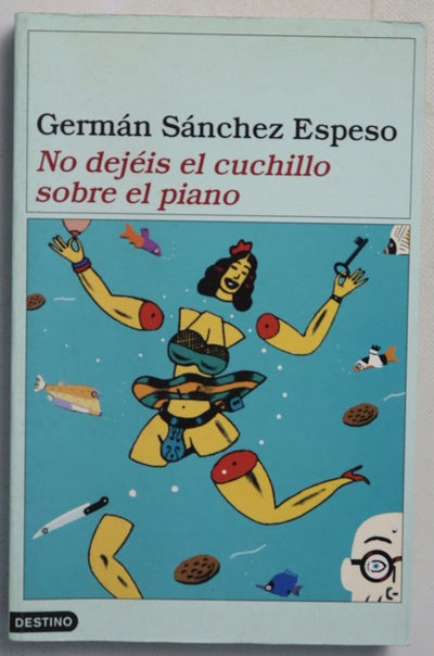 No dejéis el cuchillo sobre el piano