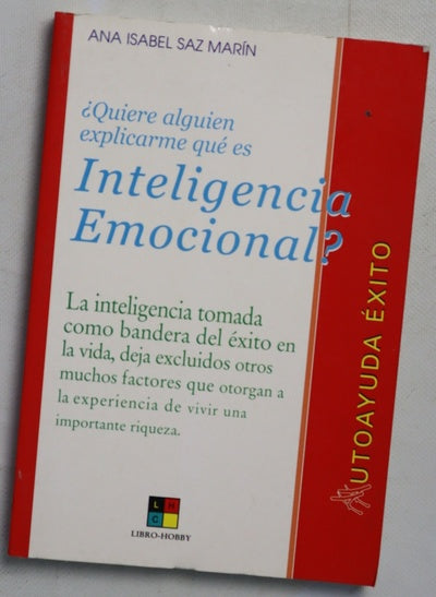¿Quiere alguien explicarme qué es inteligencia emocional?