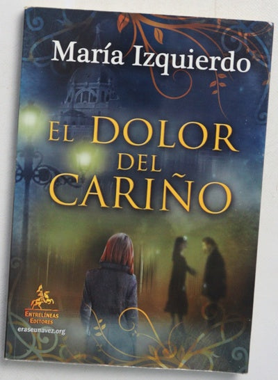 El dolor del cariño