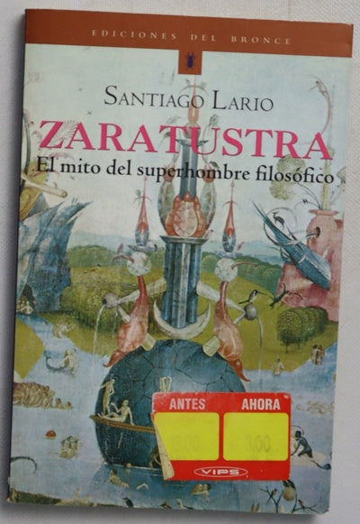 Zaratustra el mito del superhombre filosófico