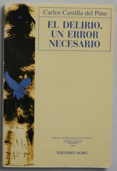 El delirio, un error necesario