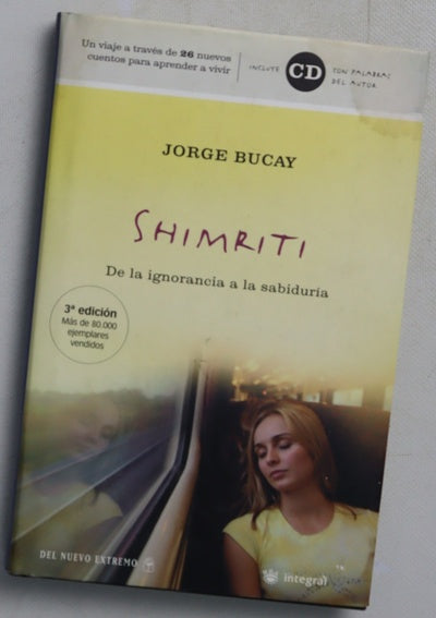 Shimriti De la ignorancia a la sabiduria