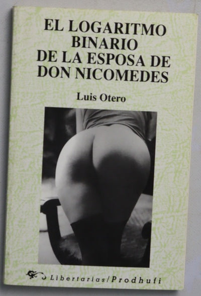 El logaritmo binario de la esposa de don Nicomedes
