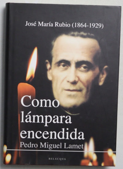 Como lámpara encendida José María Rubio (1864-1929)