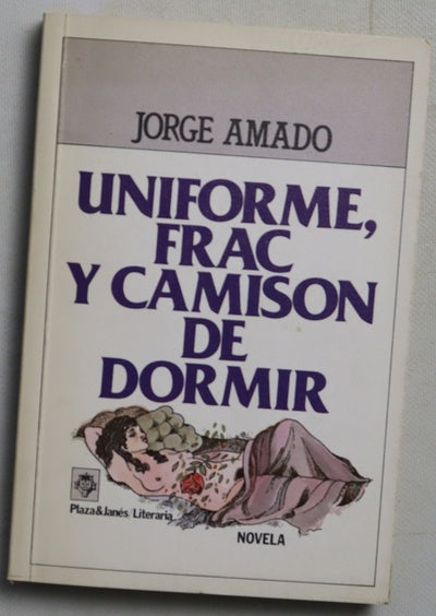 Uniforme, frac y camisón de dormir
