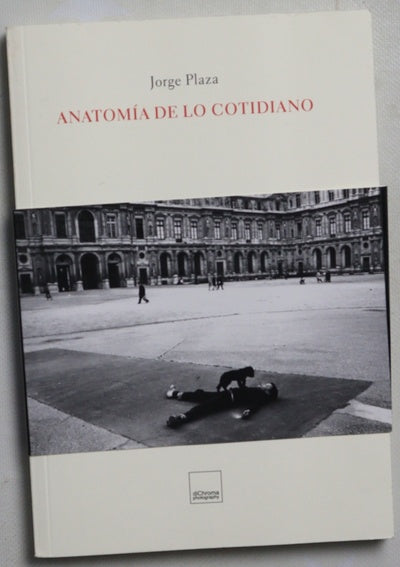 Anatomía de lo cotidiano