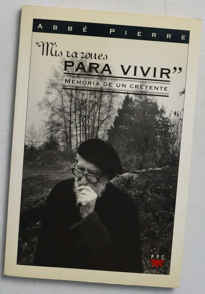 Mis razones para vivir memoria de un creyente