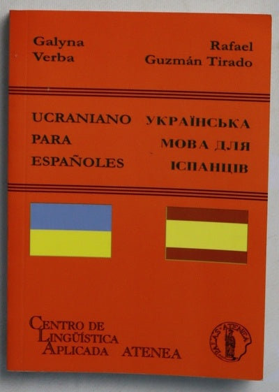 Ucraniano para españoles Ukrains'ka mova dlia ispantsiv
