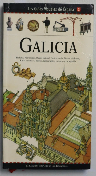 Galicia: historia, Patrimonio, Gastronomia, Fiestas y Folclore