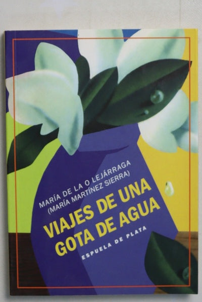 Viajes de una gota de agua : tres obras de teatro para niños