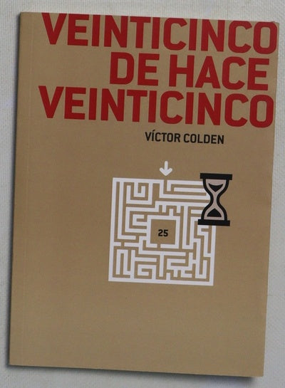 Veinticinco de hace veinticinco