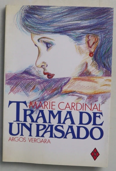 Trama de un pasado